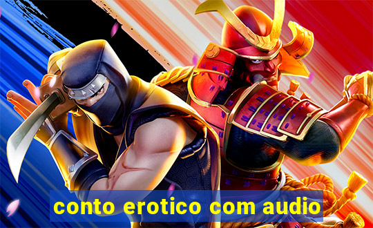 conto erotico com audio